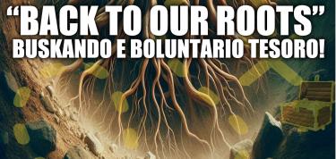 Back to our roots